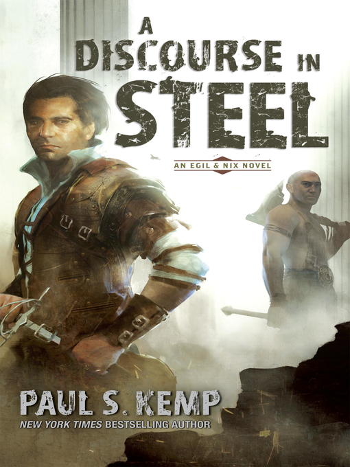 Title details for A Discourse in Steel by Paul S. Kemp - Wait list